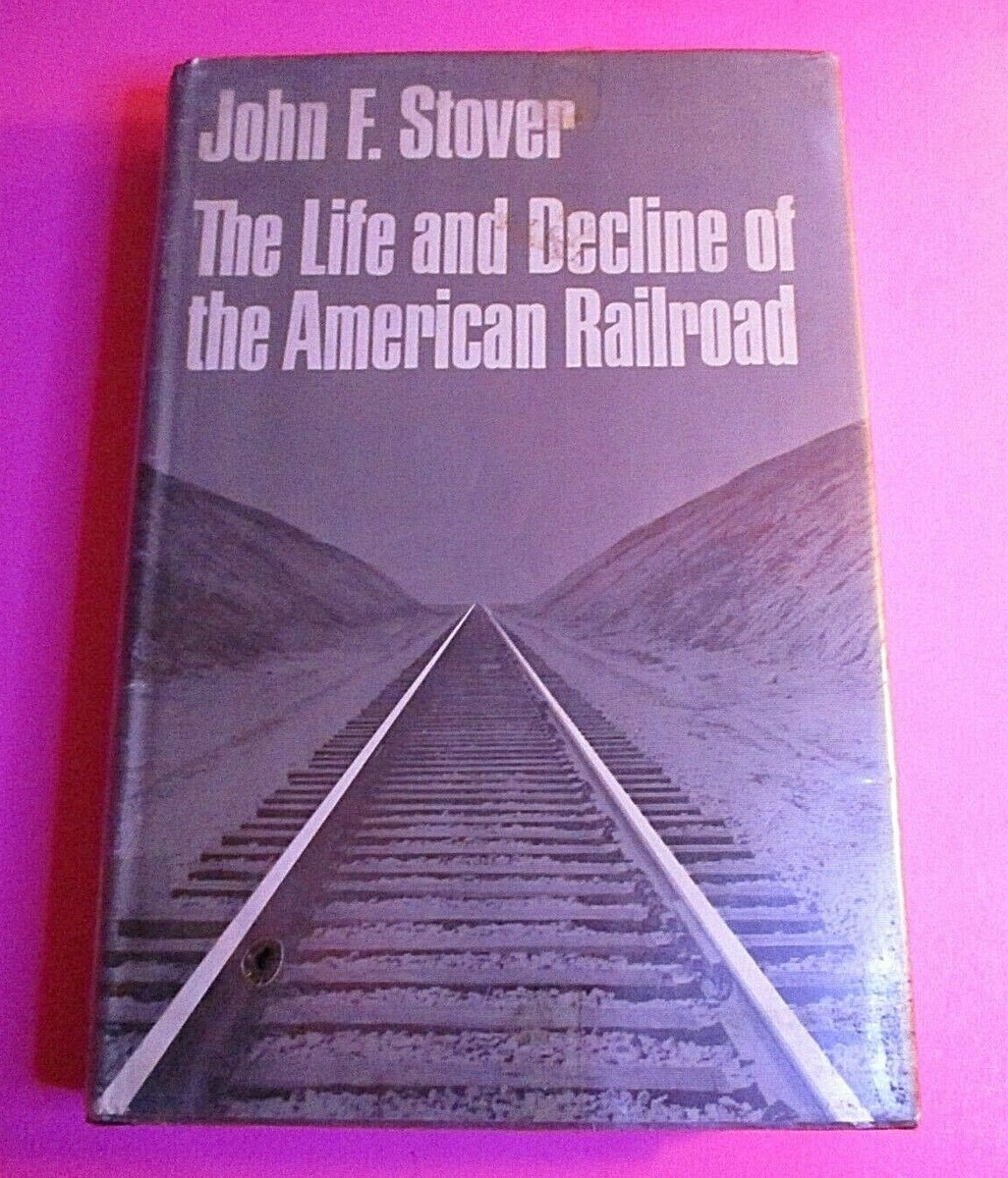 American Railroads 第二版 John F. Stover AMERICAN RAILROADS by John F. Stover-1970-paperback | eBay