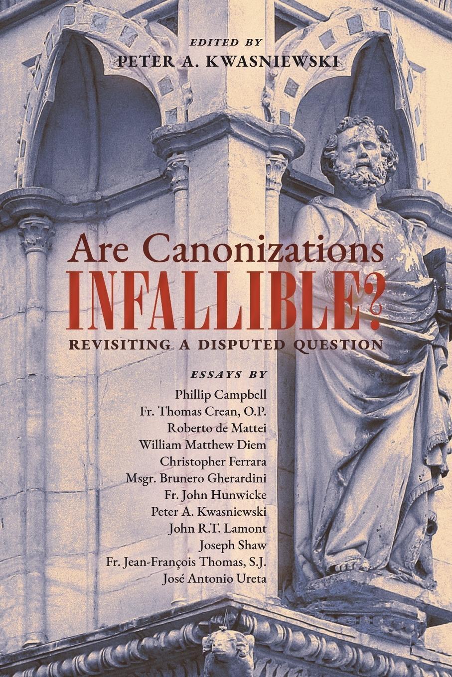 Are Canonizations Infallible? Revisiting A Disputed Question Peter