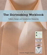 The Shirtmaking Workbook: Pattern, Design, and . Coffin<|