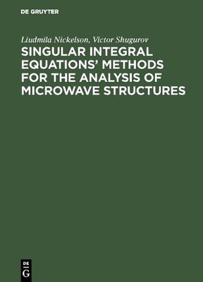 Liudmila Nickel Singular Integral Equations  Methods for the Analysis (Hardback)