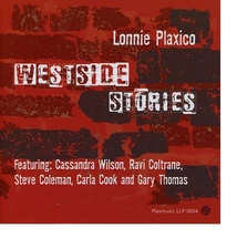 NEW: LONNIE PLAXICO- Westside Stories, CD