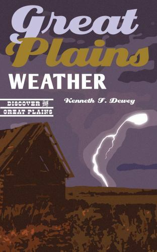 Great Plains Weather (Discover the Great Plains) by Dewey, Kenneth F., paperbac - Picture 1 of 1