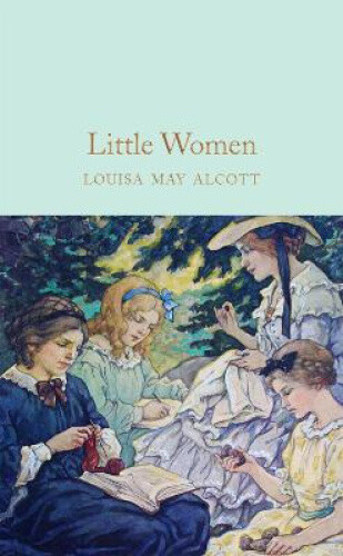 Thumbnail - Little Women (macmillan Collector's Library) By Louisa May Alcott