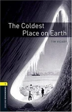 Coldest Place on Earth, Paperback by Vicary, Tim; Bassett, Jennifer (EDT); He...