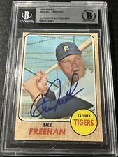 Bill Freehan Autographed 1968 Topps Baseball Card Signed Detroit Tigers BECKETT