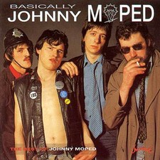 Johnny Moped - Basically ... Johnny Moped : Best Of (CDWIKD 144)