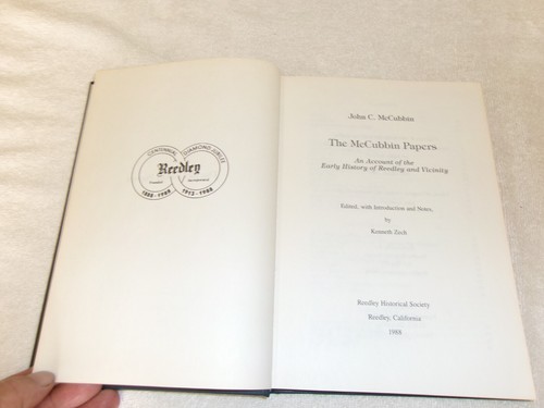 The McCubbin Papers An Account of the Early History of Reedley, Ca. 1. Auflage - Bild 2 von 5