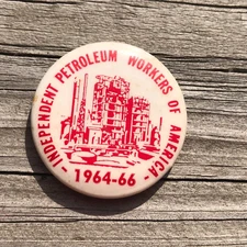 Petroleum Workers Of America Union Pinback Button Pin Badge 1964-66 Vintage