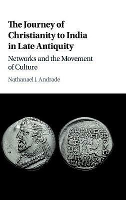 The Journey of Christianity to India in Late Antiquity: Networks and the Movemen - Picture 1 of 1