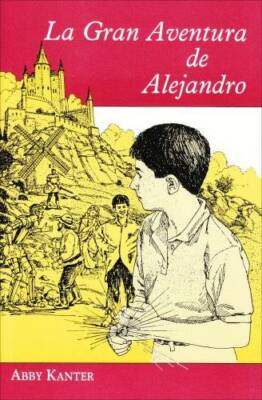 LA Gran Aventura De Alejandro (Spanish Edition) - Paperback - GOOD