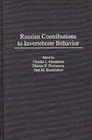 Russian Contributions to Invertebrate Behavior by Charles I. Abramson, Zhanna Shuranova, Yuri M. Burmistrov (Hardback, 1996)