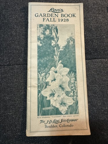 Long’s GARDEN BOOK FALL 1928 The J.D. Long Seed Company - Boulder, Colorado - Picture 2 of 6
