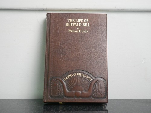 The Life of Buffalo Bill by William F. Cody : Time Life - Bild 2 von 2