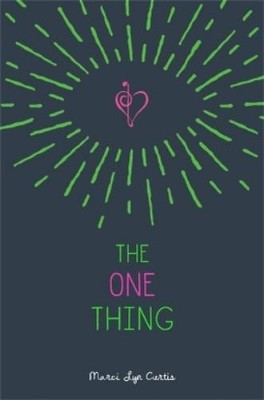 Marci Lyn Curtis The One Thing (Taschenbuch)