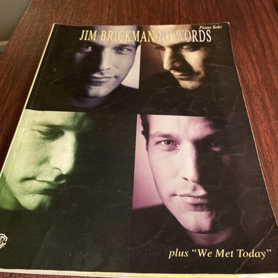 Jim Brickman: No Words Songbook - 1996 - Alfred Publishing Co. PF9631