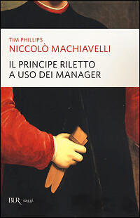 Niccolò Machiavelli. Il principe riletto a uso dei manager - Bild 1 von 1