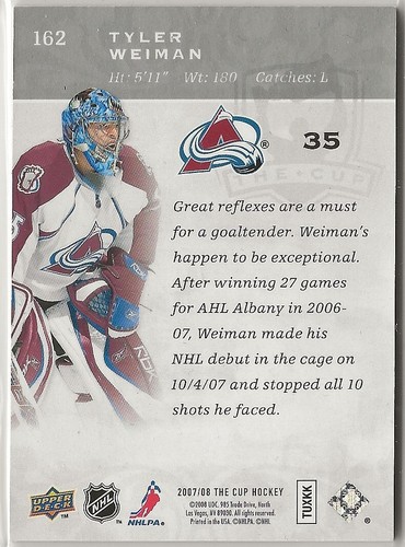 2007 2007-08 The Cup Rookies Platinum #162 Tyler Weiman 20/25 Colorado Avalanche - Picture 2 of 2