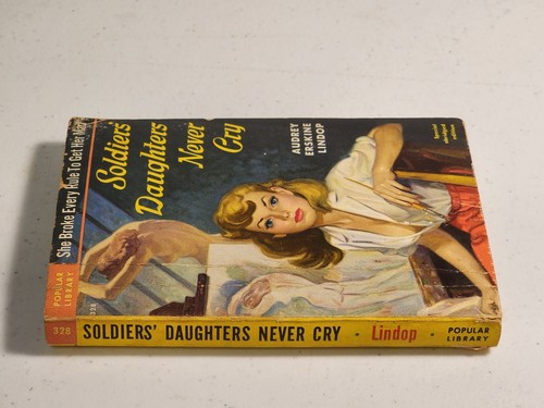 SOLDIERS' DAUGHTERS NEVER CRY Popular Library 328 Audrey Erskine Lindop 1951 - Picture 3 of 9