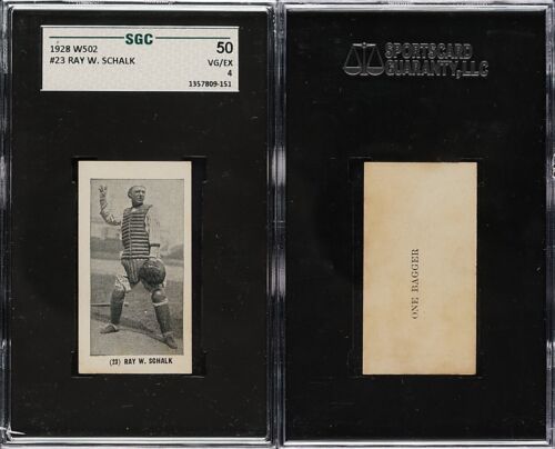 1928 W502 #23 RAY SCHALK Chicago Whitesox HOF SGC 4 ***ONE BAGGER BACK***