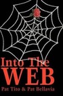Into the Web by Pat Tito, Pat Bellavia (Paperback / softback, 2001)