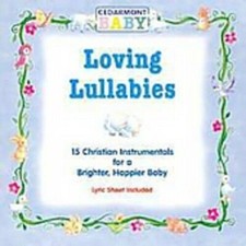 Cedarmont Baby - Loving Lullabies - used CD