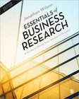 Essentials of Business Research: A Guide to Doing Your Research Project by Jonathan Wilson (Hardback, 2013)
