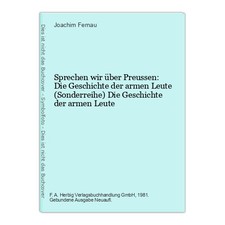 Sprechen wir über Preussen: Die Geschichte der armen Leute (Sonderreihe)  143645
