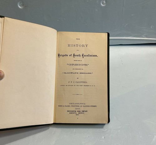 Die Geschichte einer Brigade der South Carolinianer: McGowans Brigade. Caldwell 1951