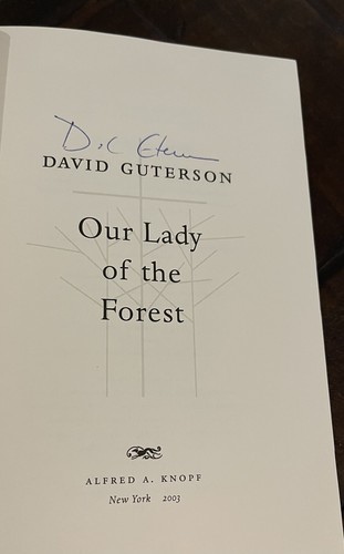 David Guterson OUR LADY OF THE FOREST - First Printing SIGNED Fine / Fine - Picture 2 of 3
