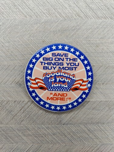 Vintage Foodland Grocery Store Pin Button Advertising Memorabilia Patriotic - Picture 2 of 4