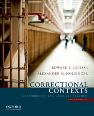 Correctional Contexts: Contemporary and Classical Readings - VERY GOOD