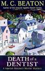 Death of a Dentist by M. C. Beaton (Paperback, 2009)