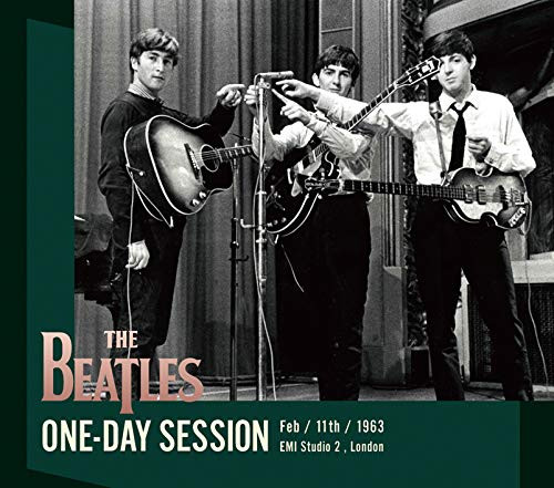 The Beatles Session Feb 11th 1963 初回盤 新品 Beatles - ONE-DAY Session ＜Feb 11th 1963＞【2nd Edition