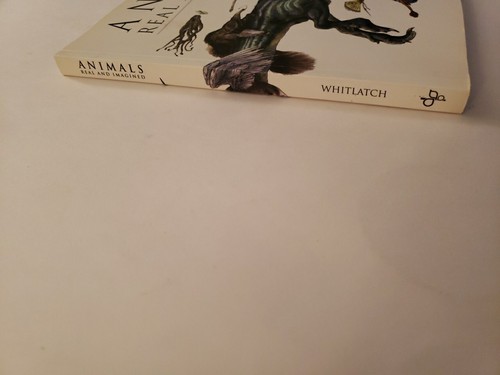 Animals Real and Imagined: The Fantasy of What Is and What Might Be by Whitlatch - 第 4/18 張圖片
