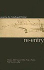 Re-entry by Michael White (Paperback, 2006)