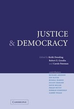 Justice and Democracy by Keith Dowding: New
