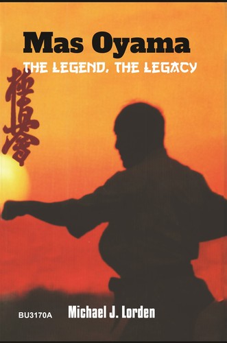 Mas Oyama Legende Vermächtnis Buch Michael Lorden Kampfsport Karate Shotokan