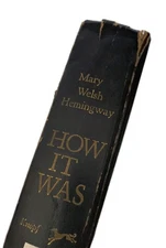 How It Was by Mary Welsh Hemingway 1976