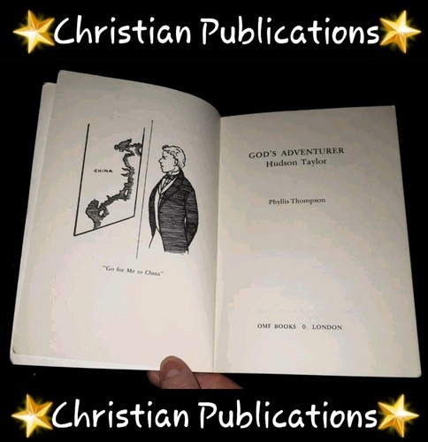 ❤GOD'S ADVENTURER: HUDSON TAYLOR BY PHYLLIS THOMPSON (TASCHENBUCH, 1974) VINTAGE❤ - Bild 8 von 12