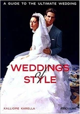 Weddings of Style: A Guide to the Ultimate Wedding (Icons)