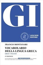GI VOCABOLARIO DELLA LINGUA GRECA + GUIDA ALL'USO DEL VOCABOLARIO E LESSICO BASE