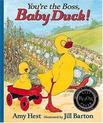 You're the Boss, Baby Duck! - hardcover, 1564026671, Amy Hest