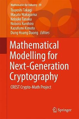 Mathematical Modelling for Next-Generation Cryptography - 9789811050640