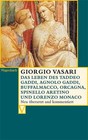 Das Leben des Taddeo Gaddi, Agnolo Gaddi, Buffalmacco, Orcagna, Spinello Aretino und Lorenzo Monaco von Giorgio Vasari (2015, Taschenbuch)