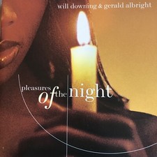 Pleasures of the Night by Will Downing & Gerald Albright: Used VGC+ -ii