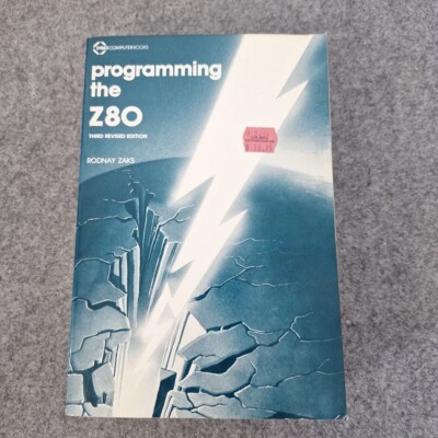 Programming the Z80 Rodnay Zaks 1982 Paperback Book Third Revised Edition