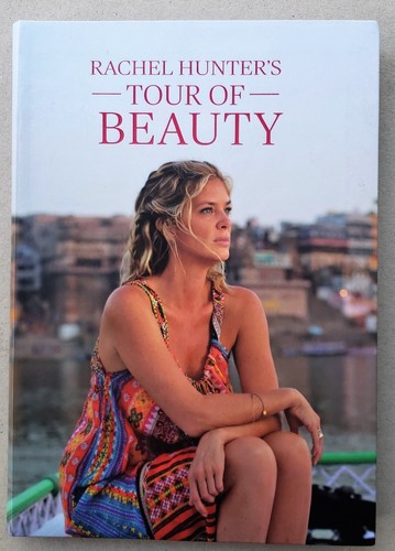 Rachel Hunter's Tour of Beauty First Edition 2019