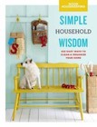 Good Housekeeping Simple Household Wisdom: 425 Easy Ways to Clean & - Very Good