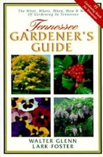 Tennessee Gardener's Guide - Paperback By Glenn, Walter - GOOD