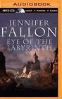 Eye of the Labyrinth by Jennifer Fallon (CD-Audio, 2015)
